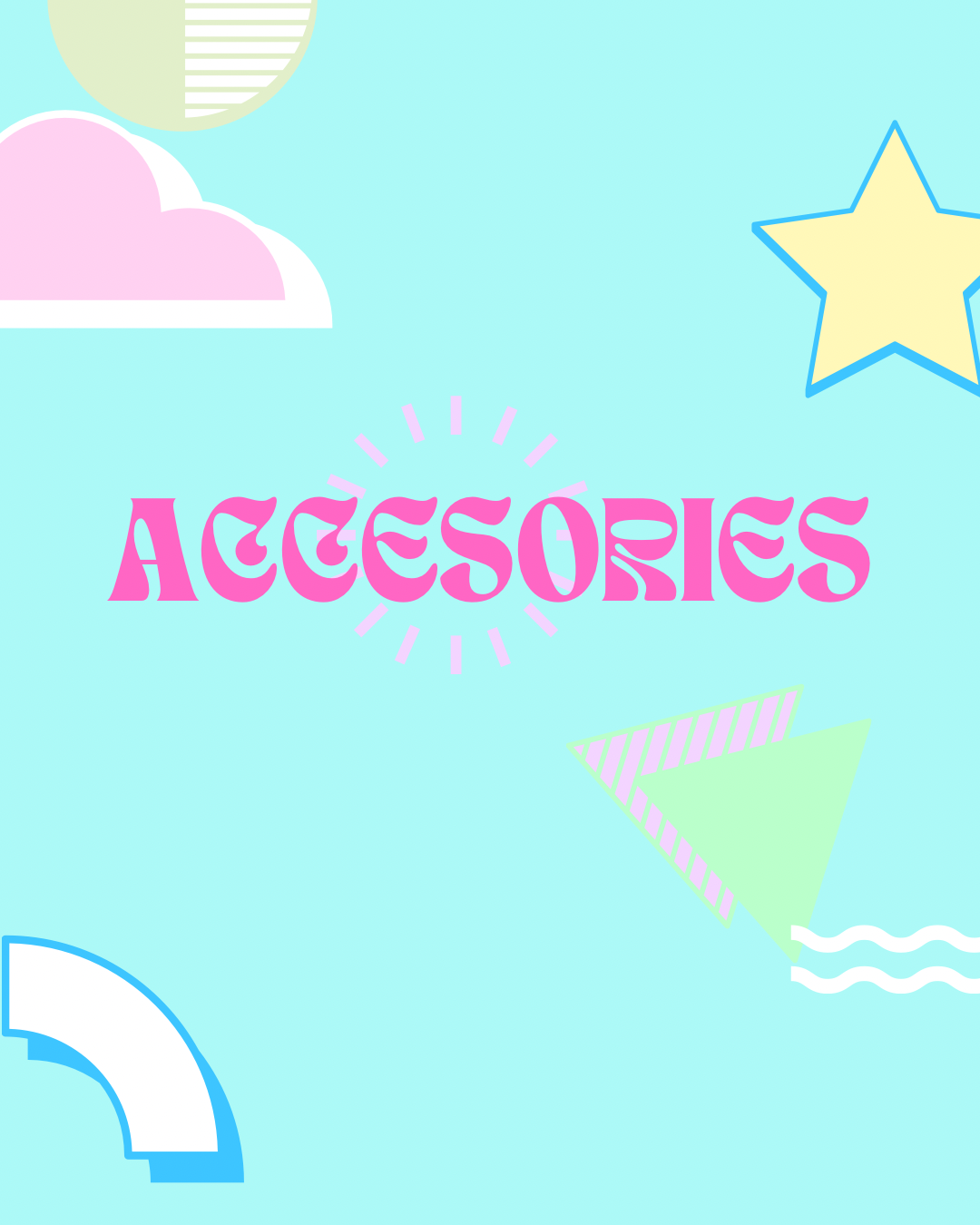 Accessories